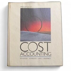 Principles of Cost Accounting Vintage Finance Business Management Textbook